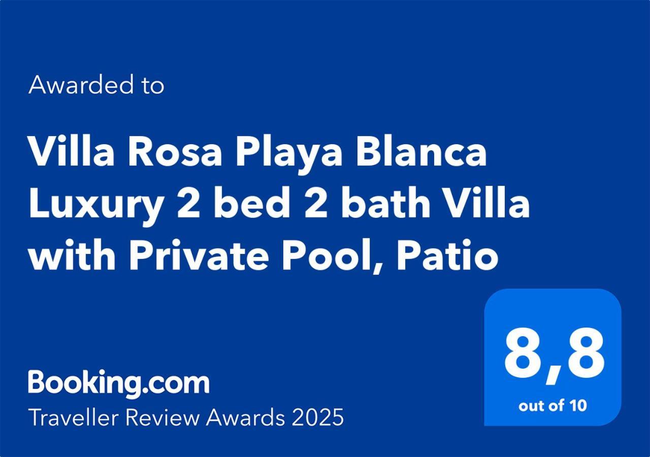 Villa Rosa Playa Blanca Luxury 2 Bed 2 Bath Villa With Private Pool, Patio 外观 照片